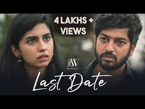 Last Date | Tamil Short Film | JFW | Akash Premkumar | Saras Menon | 4K Video| Love Story