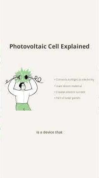 Photovoltaic Cells Explained: How They Convert Sunlight to Electricity