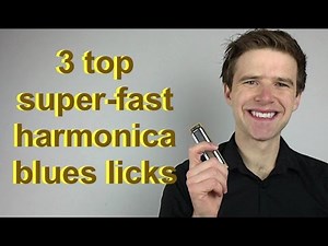 3 top super-fast blues licks for C harmonica (Essential blues harmonica lessons)