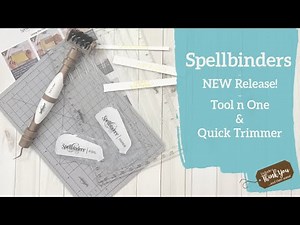 Introducing the Spellbinders Quick Trimmer | Update to the Tool n One!
