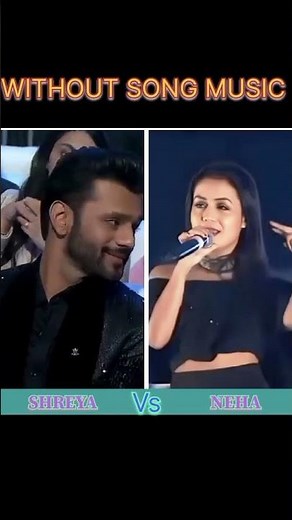 Song Without Music 🎵 || Shreya Ghoshal Vs Neha Kakkar || Lag Ja Gale || Akhiyan Farebi Shaitani Hai