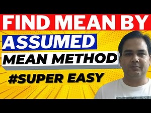 Assumed Mean Method - Find Mean - Statistics Class 10 NCERT Maths