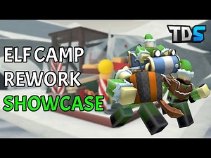 Elf Camp Rework Showcase - Roblox Tower Defense Simulator