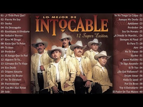 INTOCABLE MIX DE ÉXITOS ~ INTOCABLE SUS MEJORES CANCIONES ROMANTICAS CON ACCORDION
