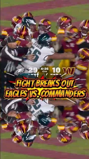Fight breaks out Philadelphia Eagles vs. Washington Commanders #NFL #Football #Sports #Highlights