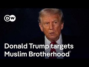 US President Trump signs executive order targeting the Muslim Brotherhood | DW News