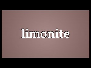 Limonite Meaning