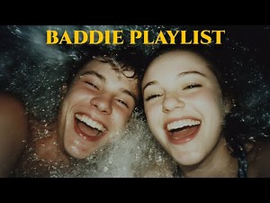 baddie playlist 💋 songs to make you feel irresistible