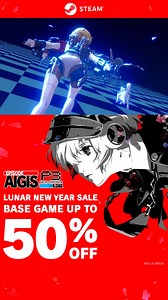 726 reactions | 裏Lunar New Year discounts裏 up to 50% off on Persona 3 Reload and DLCs! | Atlus SEA | Facebook