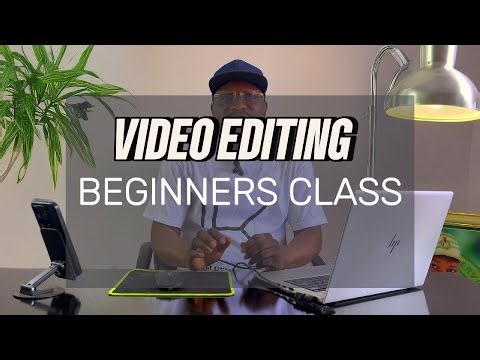 Video Editing for Beginners: The Complete Step-By-Step Guide!