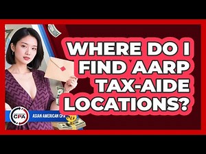 Where Do I Find AARP Tax-Aide Locations?