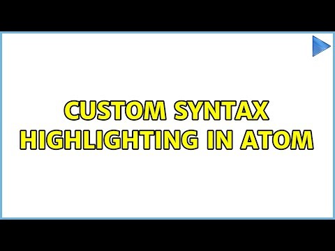 Custom syntax highlighting in Atom