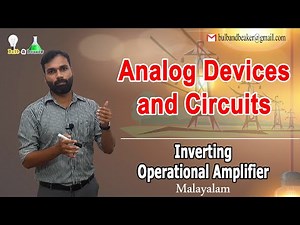 Inverting Operational Amplifier | Analog Devices and Circuits | Malayalam