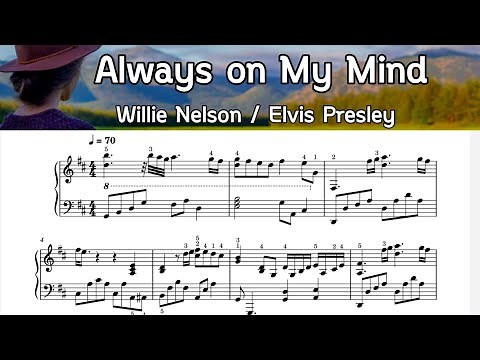 Always on My Mind / Piano Sheet Music / Willie Nelson / Elvis Presley / By Sangheart play