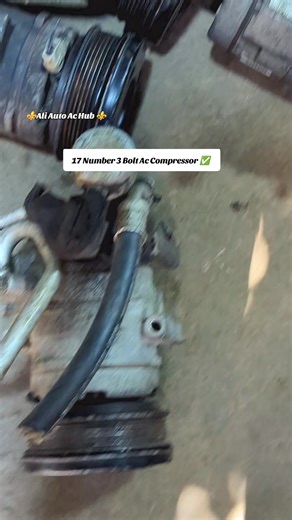 ❄️ 17 Number 3-Bolt AC Compressor Available ✅ 🆕 Fresh Stock • Genuine Quality 💯 Strong Cooling • Perfect Fitting 💸 Available at Reasonable Price 🎁 Free Delivery for 1 Piece 🚚 Delivery All Over Pakistan 💵 Cash on Delivery Available 🏪 Ali Auto AC Hub — Trusted & Verified Dealer 📞 WhatsApp: 0318-9495715 📱 Instagram | Facebook | YouTube: @aliautoachub#aliautoachub #foryoupage #viralvideo #unfreezemyacount #fyppppppppppppppppppppppp