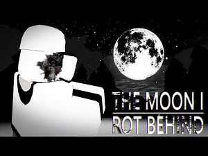 THE MOON I ROT BEHIND - Trials 1 to 9 [Full Walkthrough] - Roblox