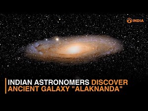 Indian astronomers discover ancient galaxy "Alaknanda"