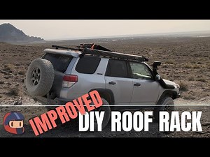 Build Your Own (Better) Roof Rack - Improvements On The $300 DIY Roof Rack