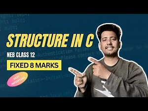 C Programming Structure 8 Marks For NEB Board Exam 🔥| NEB Class 12 Computer Science | Sajilo Logic