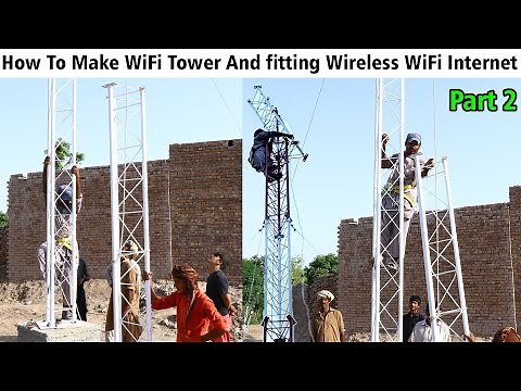 How To Make WiFi Tower And fitting | Complete Wifi Tower installation | Part 2