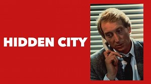 Hidden City {720p} Charles Dance-Richard E Grant (Stephen Poliakoff 1987)