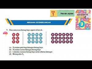 KSSM Matematik Tingkatan 2 Bab 1 pola dan jujukan menjana kecemerlangan no9 buku teks form 2