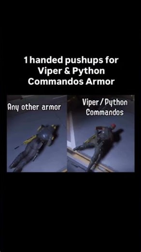 Viper and Python Commandos armor gives you the strength to do one arm push-ups 💪
