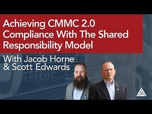 Achieving CMMC 2.0 Compliance With The Shared Responsibility Model