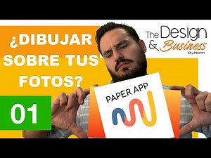 01 TUTORIAL PAPER 53 APP - COMO DIBUJAR SOBRE TUS FOTOS EN TU TABLET