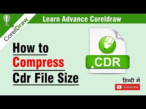 How to Compress Cdr File in Coreldraw Upto 293 MB to 12 MB All Version