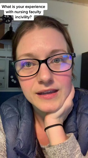 Experiences with Faculty Incivility in Nursing