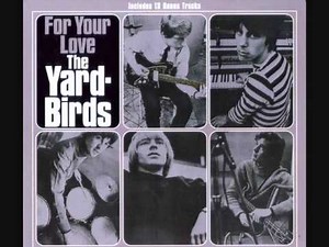 The Yardbirds - For Your Love (HD)