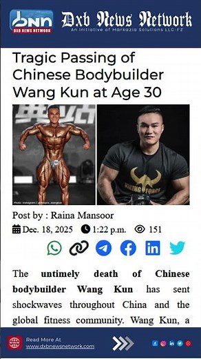 Chinese Bodybuilder Wang Kun Dead at 30 Heart Complications 8x Champion