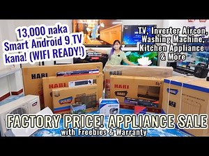 FACTORY SALE! BAGSAK PRESYO NA! Smart TV, Inverter Aircon, Washing Machine, Kitchen Appliance & MORE