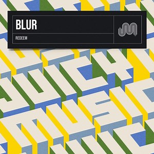 Blur (Extended Mix) - Redeem: Song Lyrics, Music Videos & Concerts