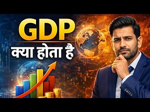 What Is GDP? The Simple Explanation of How a Country’s Economy Works