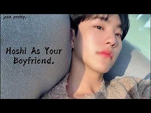 As Your Boyfriend; Kwon Soonyoung / Hoshi Imagine.