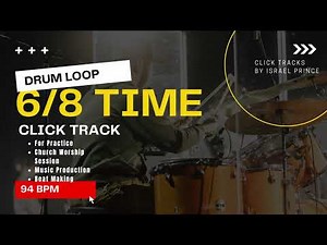 Worship Loop" - 6/8 Click Track for Church Services and Practice