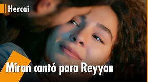 33K views · 1.4K reactions | La canción de amor de Miran y Reyyan  | Hercai Nuevos capítulos de Hercai ya están disponibles, haz clic para ver  https://youtu.be/hHBjm870xrY Para suscribirse al canal de Youtube de Hercai Español:  https://bit.ly/3ATYIjn | Atv Español | Facebook