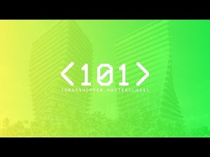 ATN Grasshopper Masterclass 101