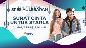 Film Layar Lebar Spesial Lebaran - SURAT CINTA UNTUK STARLA