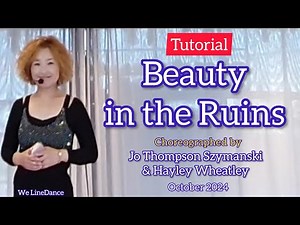 Tutorial : Beauty in the Ruins linedance