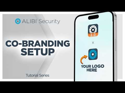 How to Add Your Logo to Alibi Vigilant Mobile 2.0 (Co-Branding Setup Guide)