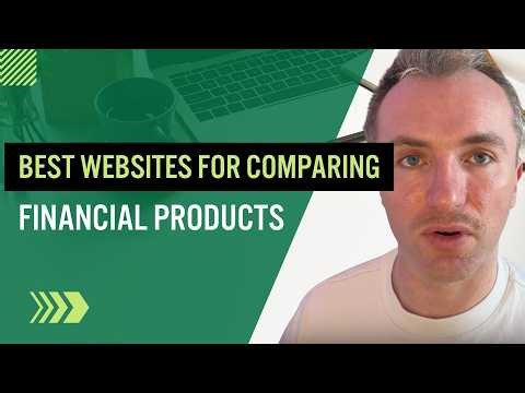 Best Websites for Comparing Financial Products