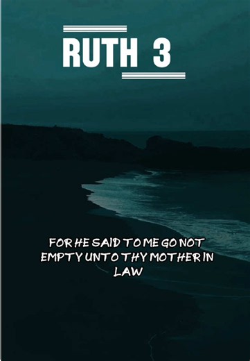 Ruth 3 #biblestudy #dailybibleverse #ruth #dailybible #biblecommunity