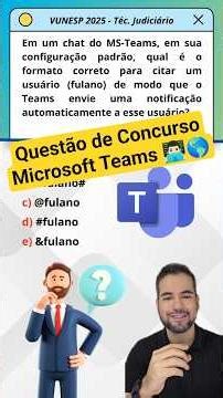 Questão de Concurso - MS Teams 👨🏻‍💻🌎
