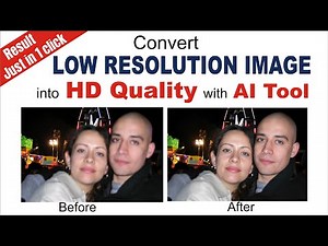 Convert low resolution image into HD Quality with AI Tool just in 1 click