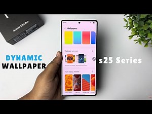 How to Set up Dynamic Wallpaper Samsung Galaxy S25/ S25+/ S25 Ultra