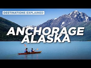 Anchorage Alaska: Cool Things To Do // Destinations Explained
