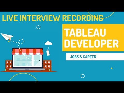 LIVE INTERVIEW - Tableau Developer : PART 5